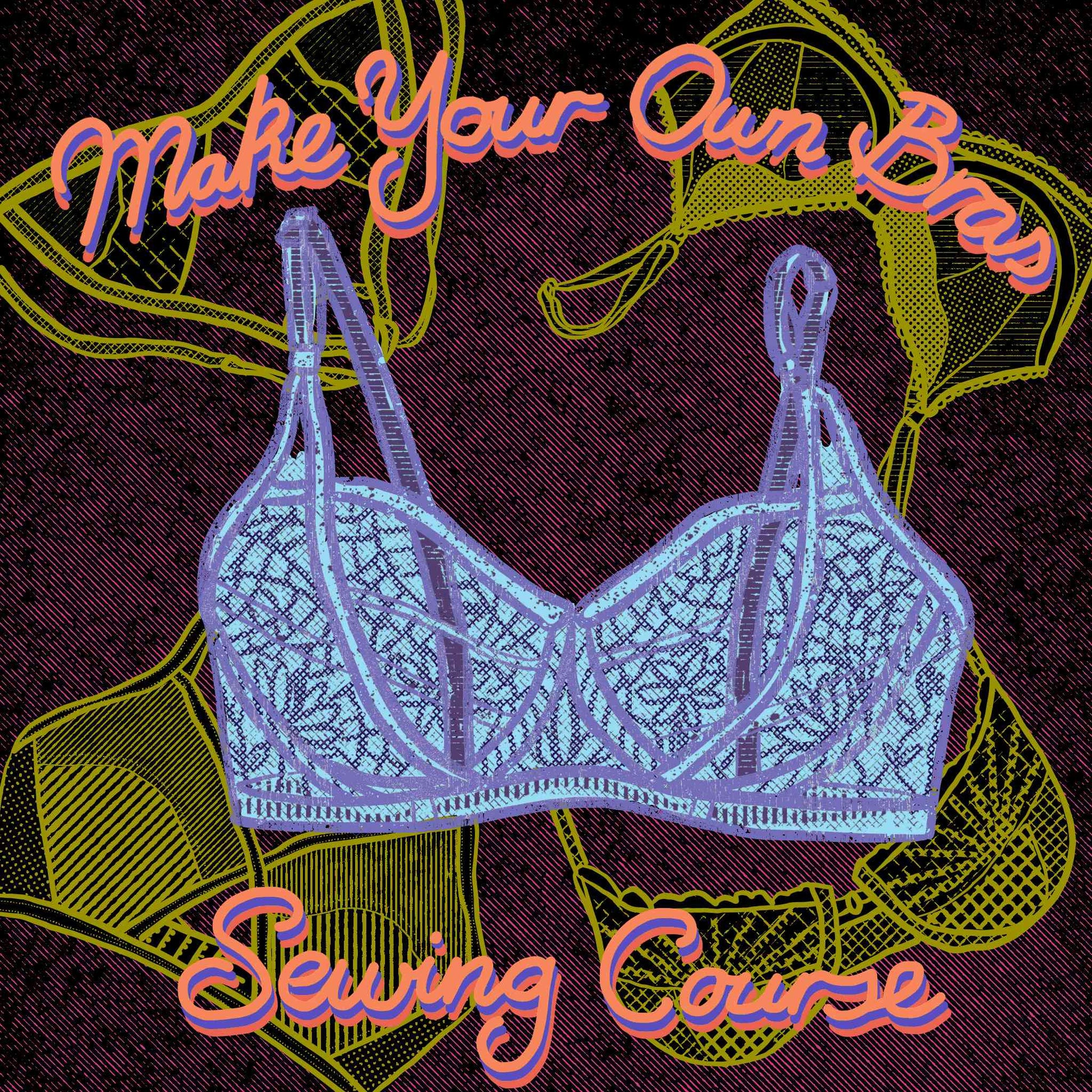 https://www.bobbinandink.com/cdn/shop/products/bobbin-and-ink-make-your-own-bras-sewing-course-class_1946x.jpg?v=1661868899